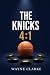 The Knicks 4:1: You Can Ove...
