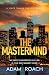 The Mastermind: An edge of ...
