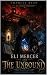 Eli Mercer and the Unbound ...