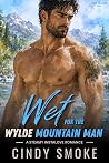 Wet for the Wylde...
