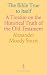 The Bible True to Itself: A...