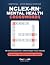 Unofficial NCLEX-RN Mental ...