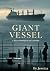 GIANT VESSEL