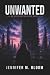 Unwanted: An Everlasting Ho...
