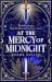 At the Mercy of Midnight: The must-read rivals to lovers dark academia romantasy
