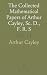 The Collected Mathematical ...