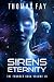 Sirens Eternity by Thomas Fay Sirens Eternity by Thomas Fay