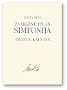 Zvaigžņu ielas simfonija - Imants Kalniņš