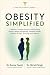 OBESITY SIMPLIFIED: A Docto...