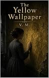 The Yellow Wallpa...