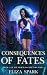 Consequences of Fates (Merciless Shifters Series Book 3)