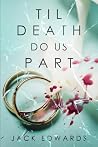 Til Death Do Us P...