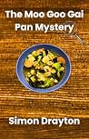 The Moo Goo Gai Pan Mystery (The Mysteries of Just Another John Smith Shorts Book 1)