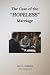 The Case of the "Hopeless" Marriage: A Nouthetic Counseling Case from Beginning to End (The Greg Dawson Trilogy)
