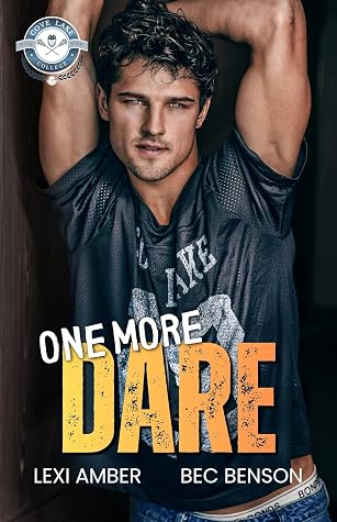 One More Dare: A college strangers to friends to lovers MM romance (Cove Lake College Book 1)