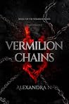 Vermilion Chains:...