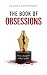 The Book of Obsessions (The...