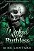 Wicked Vow and Ruthless: A ...
