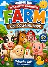 My First Big Farm Coloring Book by Wonder Ink Studio My First Big Farm Coloring Book by Wonder Ink Studio
