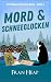 Mord & Schneeglocken: Ein W...