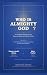 Who is God Almighty?: A Sch...