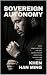 SOVEREIGN AUTONOMY: First P...