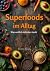 Superfoods im Alltag: Was w...