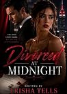 DIVORCED AT MIDNIGHT