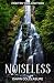 Noiseless