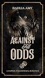 Against All Odds:...