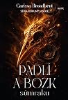 Padlí a bozk súmraku