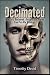 Decimated: How Christ Recla...