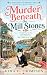 Murder Beneath the Mill Stones  by Kyra H. Thompson