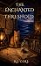 The Enchanted Threshold (Th...
