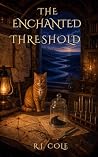 The Enchanted Threshold (Thornhaven #4)
