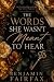 The Words She Wasn’t Meant ...
