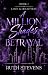 A Million Shades of Betrayal by Ruth Stevens A Million Shades of Betrayal by Ruth Stevens