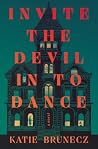 Invite the Devil ...