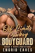 Off-Limits Cowboy Bodyguard