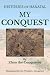 My Conquest: Histories of H...