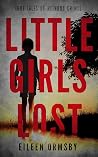 Little Girls Lost by Eileen Ormsby