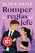 Romper las reglas del jefe (Spanish Edition)