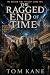 The Ragged End of Time (The...