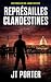 Représailles Clandestines: ...