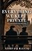 Everything We Kept Private