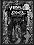 Whispers Among the Stones: ...