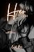 Her Lust: A Kinky Sapphic B...