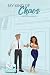 My Kind of Chaos by Maegan Ashley My Kind of Chaos by Maegan Ashley