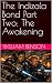 The Indizala Bond Part Two:...