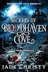 Secrets of Bloodhaven Cove: A Vampire Romantasy (Bloodhaven Cove Series Book 1) Book cover for Secrets of Bloodhaven Cove: A Vampire Romantasy (Bloodhaven Cove Series Book 1)